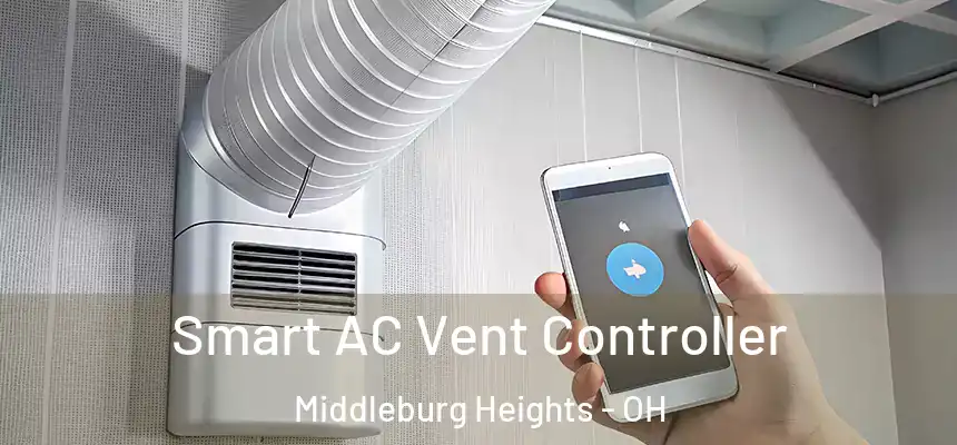 Smart AC Vent Controller Middleburg Heights - OH
